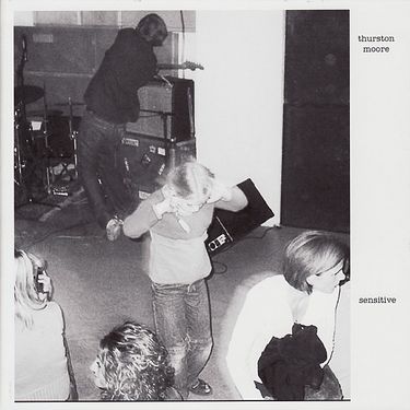 Thurston Moore - Sensitive / Lethal