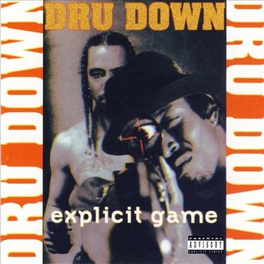 Dru Down - Explicit Game