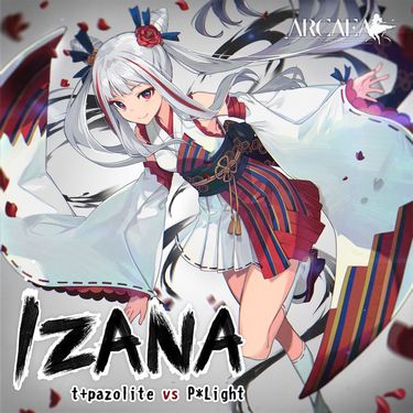 P*Light & t+pazolite - IZANA