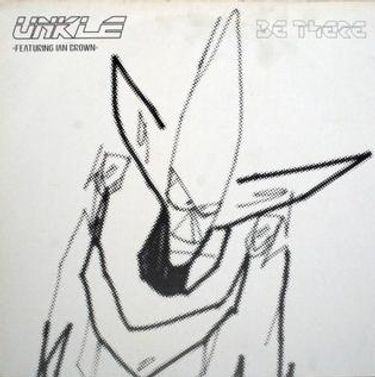 UNKLE - Be There