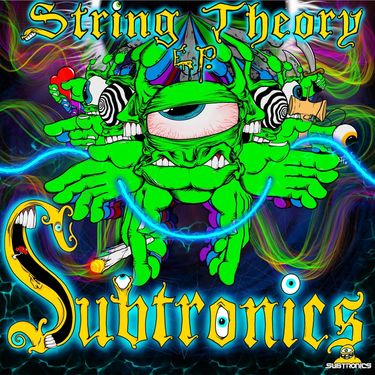 Subtronics - String Theory