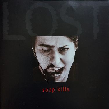 Soapkills - Lost