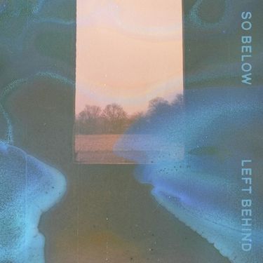 So Below - Left Behind