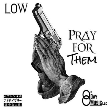 Low - Pray For Them
