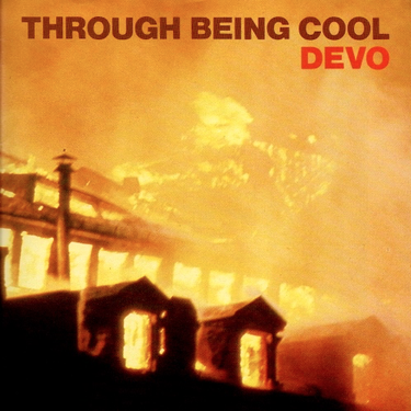 Devo - Through Being Cool