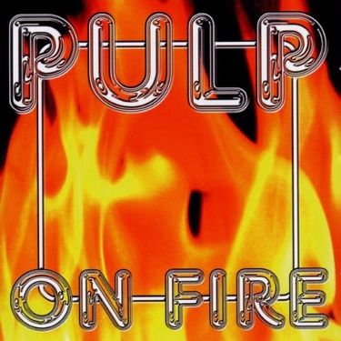 Pulp - On Fire