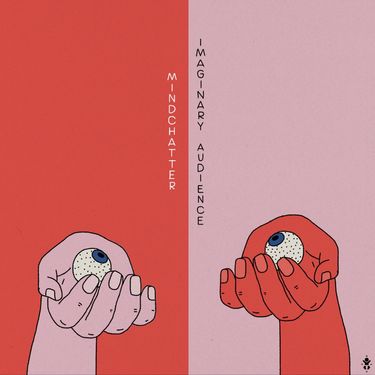 Mindchatter - Imaginary Audience
