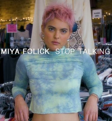 Miya Folick - Stop Talking