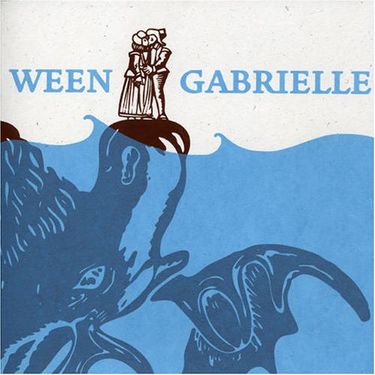 Ween - Gabrielle