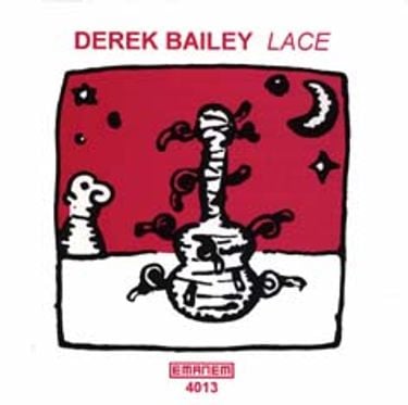 Derek Bailey - Lace