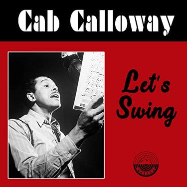 Cab Calloway - Let's Swing