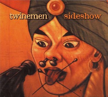 Twinemen - Sideshow