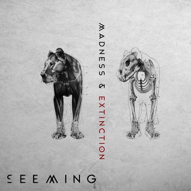 Seeming - Madness and Extinction