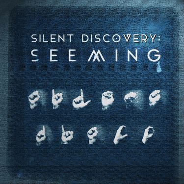 Seeming - Silent Discovery