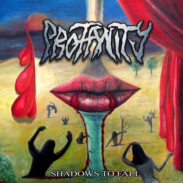 Profanity - Shadows to Fall