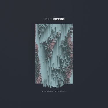 Speech Patterns - Without a Sound