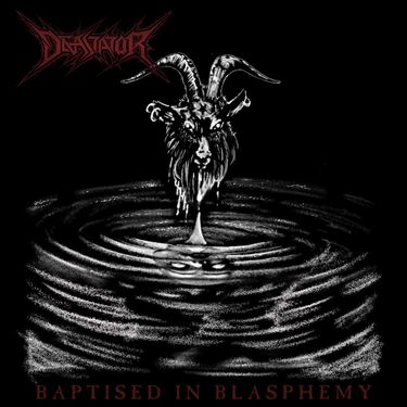 Devastator - Baptised in Blasphemy