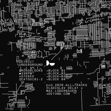 Vladislav Delay & Max Loderbauer - Roadblocks