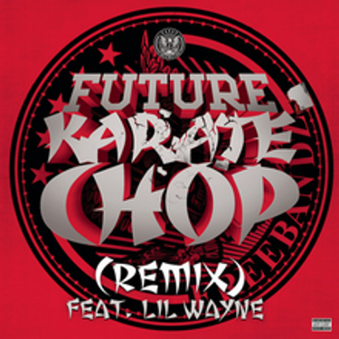 Future - Karate Chop