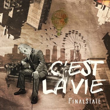 Final State - C'est la vie