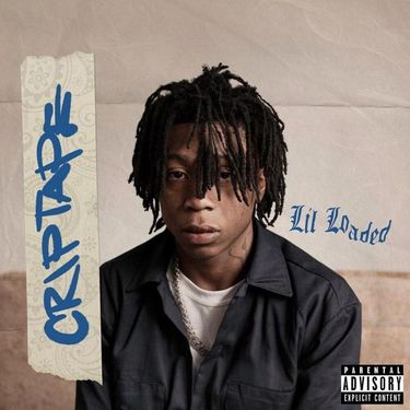 Lil Loaded - CRIPTAPE