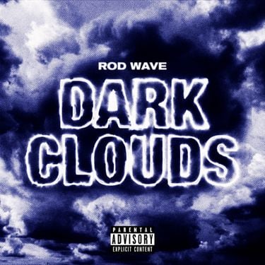 Rod Wave - Dark Clouds