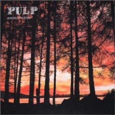 Pulp - The Trees