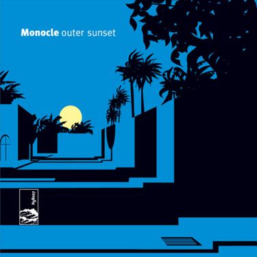 Monocle - Outer Sunset