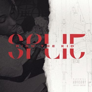 Rich The Kid - Split