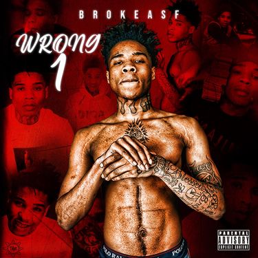 Brokeasf - WRONG 1