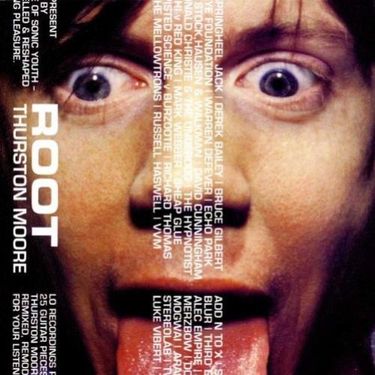 Thurston Moore - Root