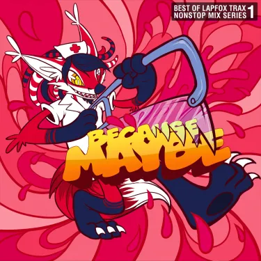 Renard - Because Maybe
