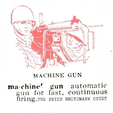 The Peter Br&ouml;tzmann Octet - Machine Gun