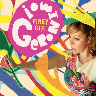Piney Gir - Geronimo!