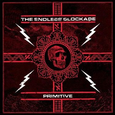 The Endless Blockade - Primitive