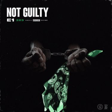 E1 (3x3) - Not Guilty