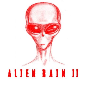 Alien Rain - Alien Rain 2