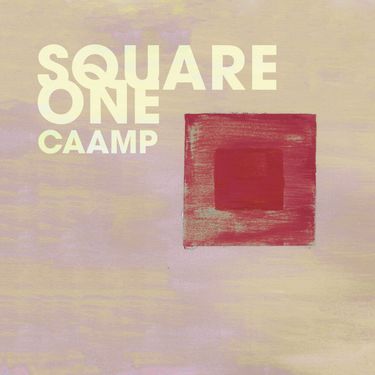 Caamp - Square One