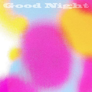 CHEEZE - Good Night