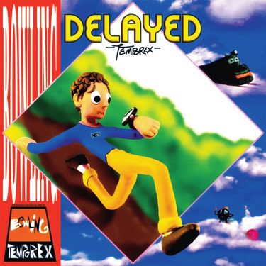 TEMPOREX - Delayed