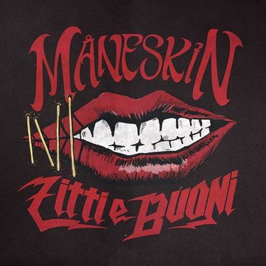M&aring;neskin - ZITTI E BUONI