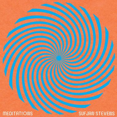 Sufjan Stevens - Meditations