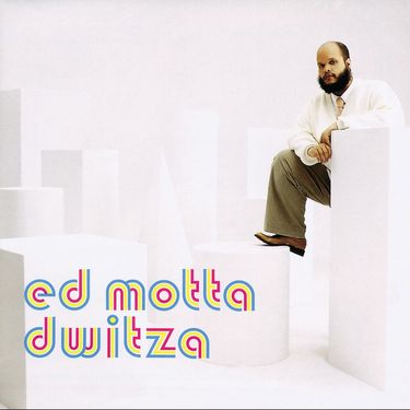 Ed Motta - Dwitza