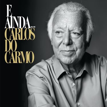 Carlos do Carmo - E Ainda...