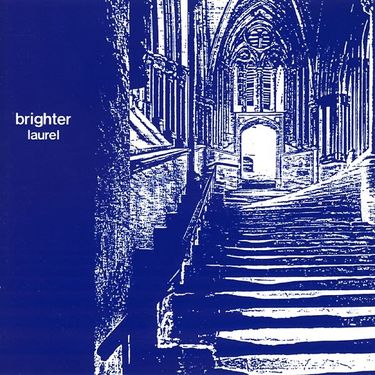 Brighter - Laurel