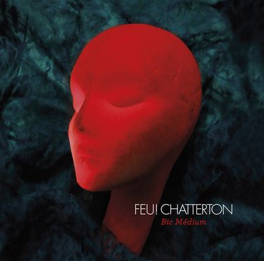 Feu! Chatterton - Bic Medium