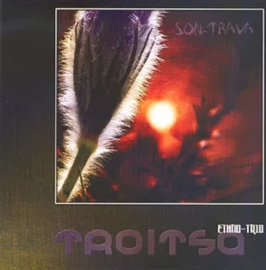 Троіца [Troitsa] - Son-trava