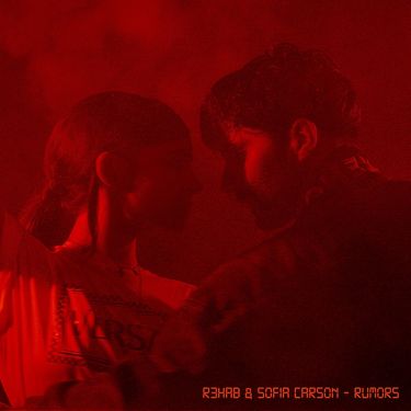 R3HAB & Sofia Carson - Rumors