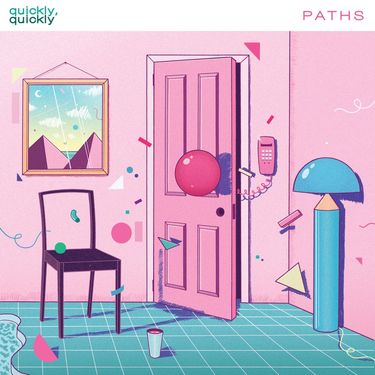 quickly, quickly - Paths