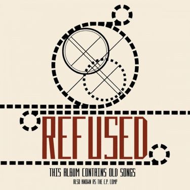Refused - The E.P. Compilation